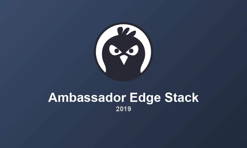 Ambassador Edge Stack 2.0: API Gateway Evolution