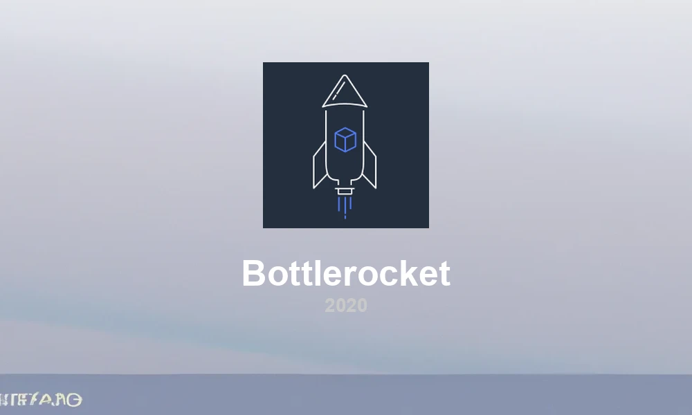Bottlerocket 1.0: Secure OS for Kubernetes Nodes
