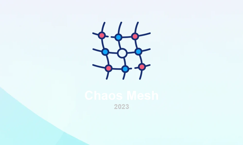 Chaos Mesh 2.6: Chaos Engineering Platform Evolution