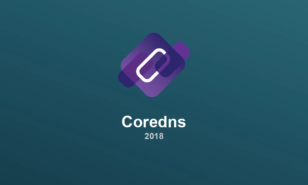 CoreDNS 1.2: Kubernetes’ Default DNS Becomes Production Default