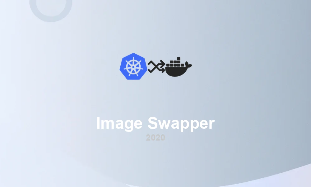 Image Swapper 0.1: Container Image Mirroring for Kubernetes