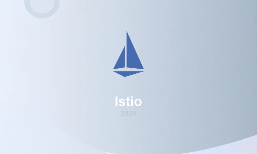 Istio 1.6: Rolling Out Istiod
