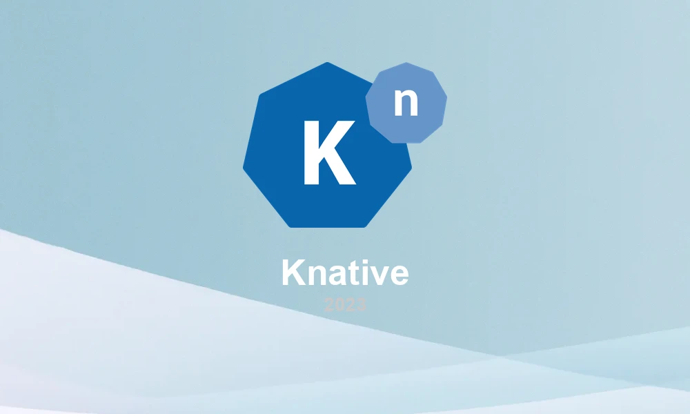 Knative 1.11: Serverless on Kubernetes Evolution