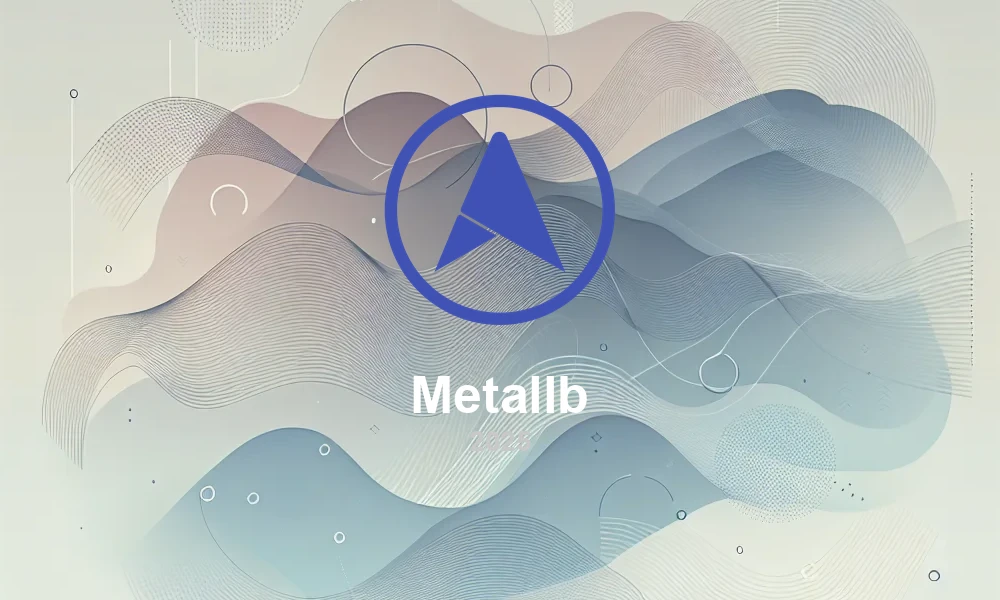 MetalLB 0.16: Bare Metal Load Balancing Excellence