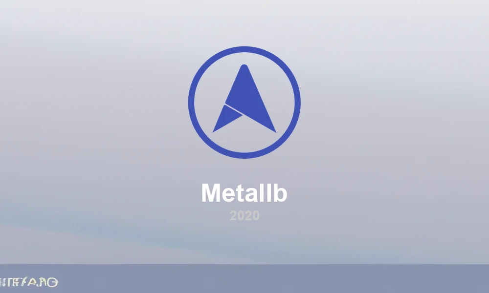 MetalLB 0.9: Bare Metal Load Balancing for Kubernetes