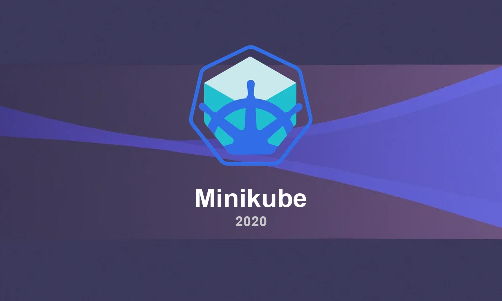 Minikube 1.12: Local Kubernetes with Production Parity