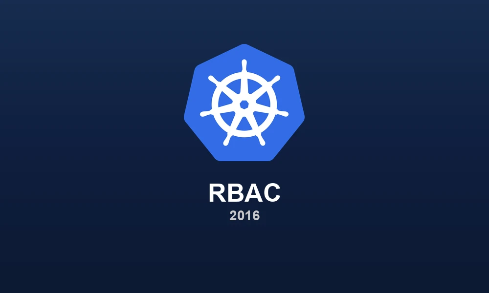 RBAC Beta: Hardening Kubernetes Access in 2016